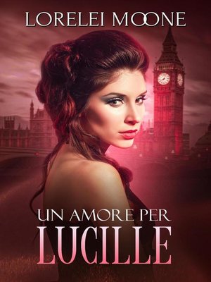 cover image of Un Amore per Lucille